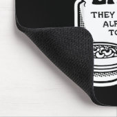 Goodbye Earl _ Some Of Youl Don't Know What Happen Mousepad (Ecke)