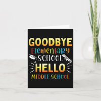 Goodbye Elementary Hello Middle School Abschluss