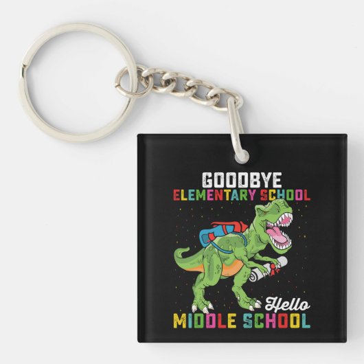 Goodbye Elementary Hello Middle School T Rex Schlüsselanhänger (Vorderseite)