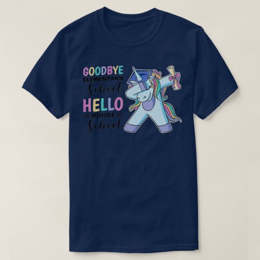 Goodbye Elementary School Hello Middle School (3) T-Shirt (Design vorne)