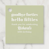 Goodbye Forties Hello 50 th Birthday Party Geschenkanhänger (Vorderseite)