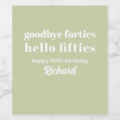 Goodbye Forties Hello 50 th Birthday Party Weinetikett (Einzelnes Label)