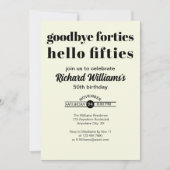 Goodbye Forties Hello Fifties Modern 50. Geburtsta Einladung (Vorderseite)