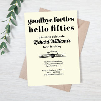 Goodbye Forties Hello Fifties Modern 50. Geburtsta Einladung