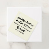 Goodbye Forties Hello Fifties Modern 50. Geburtsta Geschenkanhänger (Beispiel)