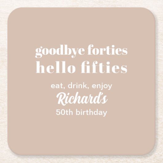 Goodbye Forties Hello Fifties Modern 50. Geburtsta Rechteckiger Pappuntersetzer (Vorderseite)