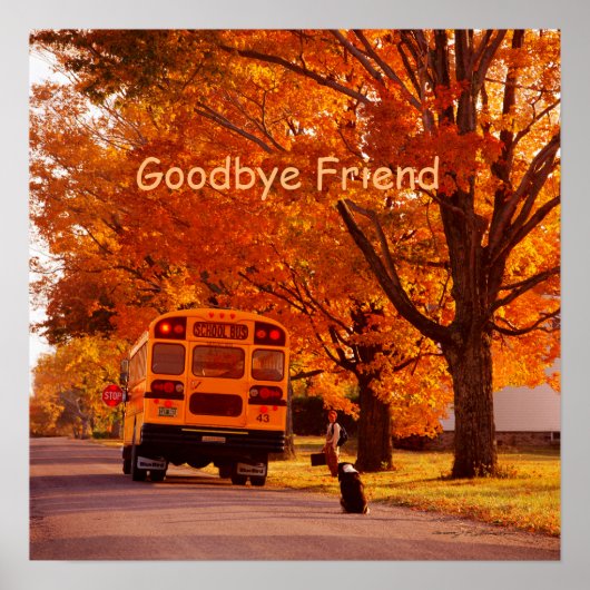 Goodbye Friend Value Poster Paper (Matte) (Vorne)