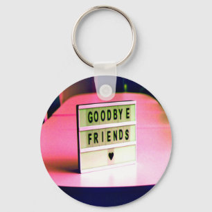 Goodbye Friends Heard Pink Schlüsselanhänger