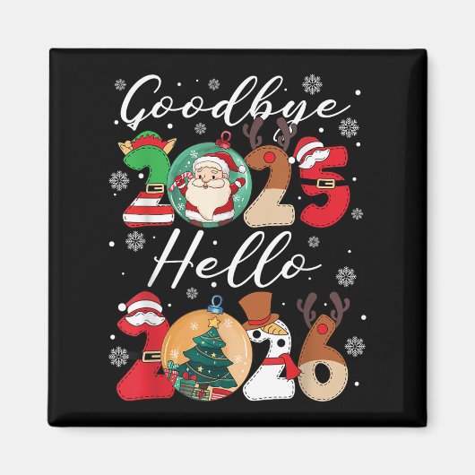 Goodbye Hello Happy Neujahr Weihnachten Weihnachte Magnet (Vorne)