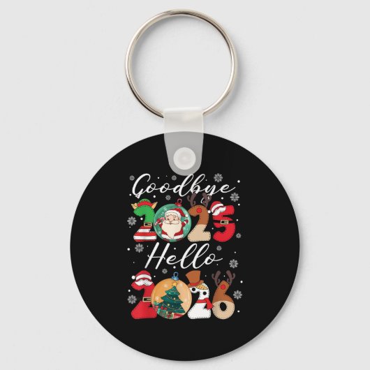 Goodbye Hello Happy Neujahr Weihnachten Weihnachte Schlüsselanhänger (Vorderseite)