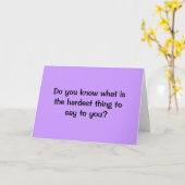 GOODBYE IST DIE SCHWIERIGSTE SAGE FÜR SIE KARTE (Gelbe Blume)