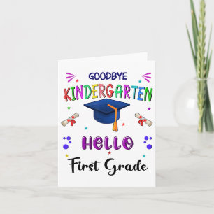 Goodbye Kindergarten Abschluss Cl 2025 1st Grade Karte