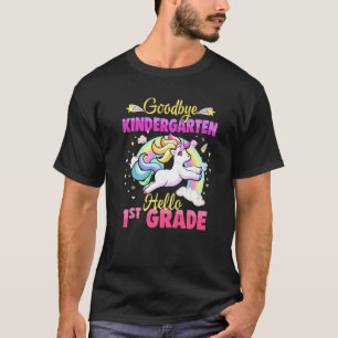 Goodbye Kindergarten Hallo 1. Grade Unicorn Girls T-Shirt