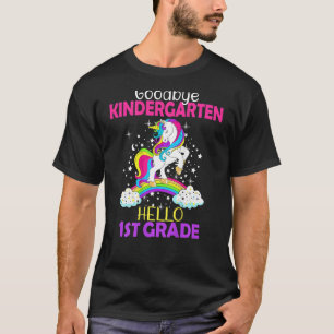 Goodbye Kindergarten Hallo 1. Grade Unicorn Girls T-Shirt