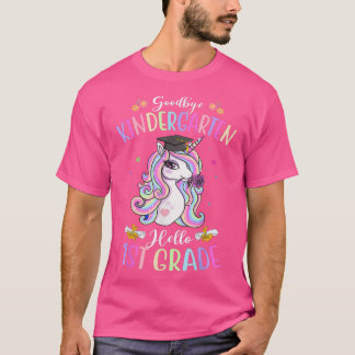 Goodbye Kindergarten Hallo 1. Grade Unicorn Gradu T-Shirt