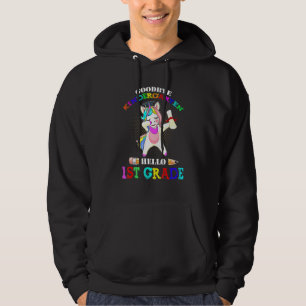 Goodbye Kindergarten Hallo 1. Klasse Kindergarten Hoodie
