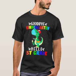 Goodbye Kindergarten Hallo 1. Klasse Kindergarten T-Shirt
