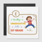 Goodbye Kindergarten Hallo 1. Klasse Magnetkarte (Vorne/Hinten)