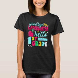 Goodbye Kindergarten Hallo 1. Klasse Niedlich 1 Ta T-Shirt