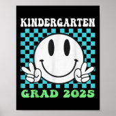 Goodbye Kindergarten Hallo 1st Grade 2025 Graduati Poster (Vorne)