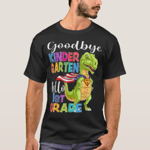 Goodbye Kindergarten Hello 1st Grade Abschluss La T-Shirt