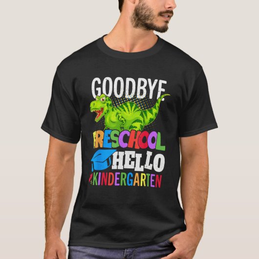 Goodbye Kindergarten Hello 1st Grade School Gradua T-Shirt (Vorderseite)