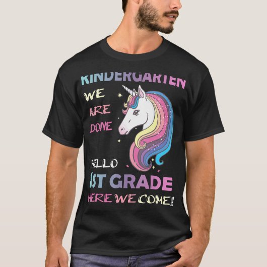 Goodbye Kindergarten Hello 1st grade Unicorn Girls T-Shirt (Vorderseite)