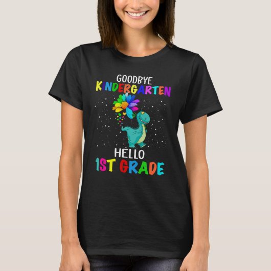 Goodbye Kindergarten Hello First Grade Dinosaur T-Shirt (Vorderseite)