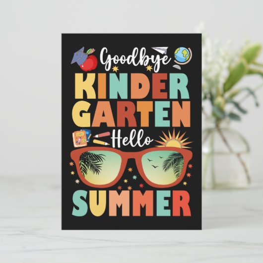 Goodbye Kindergarten Hello Summer Abschluss Ankündigung (Stehend Vorderseite)