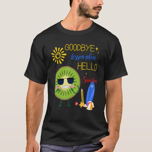 Goodbye Lesson Plan Hallo Sun Tan Kiwi Hallo Somme T-Shirt (Vorderseite)