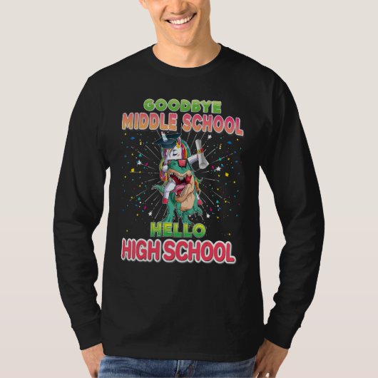 Goodbye Middle School Graduate Hello High Unicorn T-Shirt (Vorderseite)