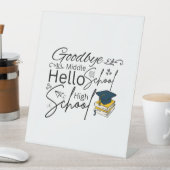 Goodbye Middle School Hello High School Sockelschild (In Situ)