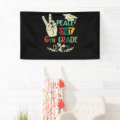 Goodbye Peace Out 6. Graduate 6 Graduate Banner (Insitu)