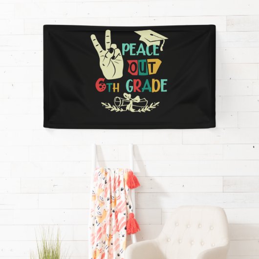 Goodbye Peace Out 6. Graduate 6 Graduate Banner (Insitu)