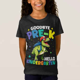 Goodbye Pre-k Abschluss Dinosaur T rex T-Shirt