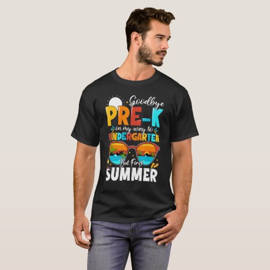 Goodbye Pre k Graduation To Kindergarten Hello Sum T-Shirt (Vorne ganz)
