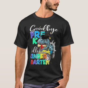Goodbye Pre-K Hello Kindergarten Hier komme ich Gr T-Shirt