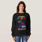Goodbye Pre K Hello Kindergarten Rex Reiten Monste Sweatshirt (Vorne ganz)