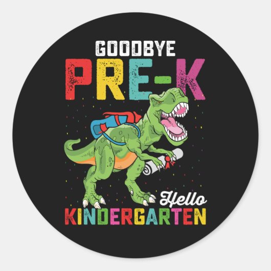 Goodbye Pre K Hello Kindergarten T Rex School Runder Aufkleber (Vorderseite)