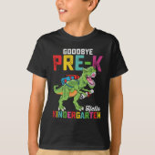 Goodbye Pre K Hello Kindergarten T Rex School T-Shirt (Vorderseite)