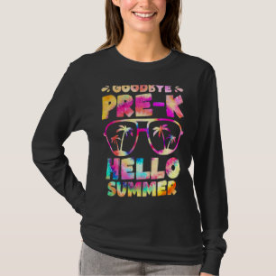 Goodbye Pre K Hello Summer Pre-K Graduate Gefärbte T-Shirt