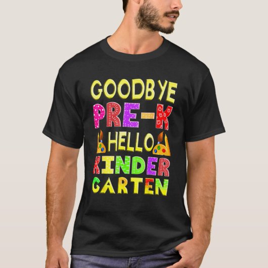 Goodbye Preschool Abschluss Hello Kindergarten Pr T-Shirt (Vorderseite)