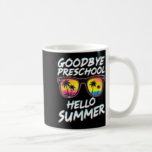 Goodbye Preschool Graduation Tee Teachers Kids Hel Kaffeetasse (Rechts)