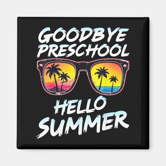 Goodbye Preschool Graduation Tee Teachers Kids Hel Magnet (Vorne)