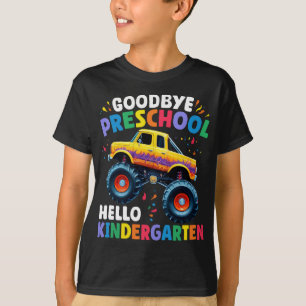 Goodbye Preschool Monster Truck Abschluss T-Shirt