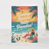 Goodbye Routine, Hello Paradise Karte (Vorderseite)