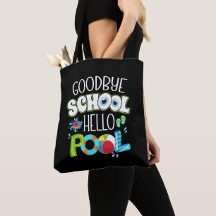 GoodBye School Hallo Pool Letzten Tag der Schule F Tasche