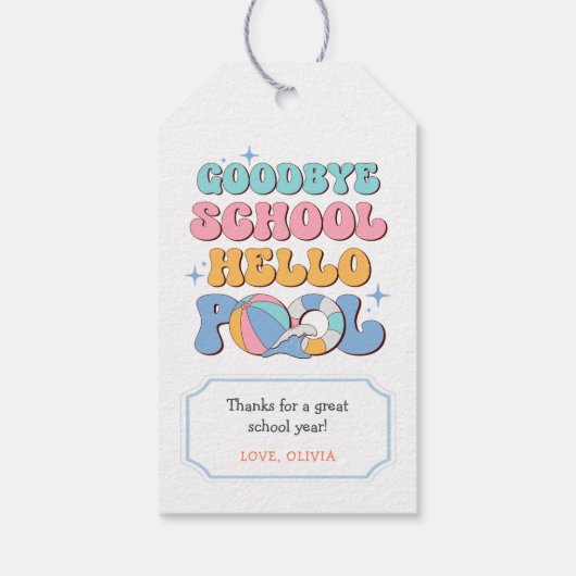 Goodbye School Hello Pool End of School Party Geschenkanhänger (Rückseite)