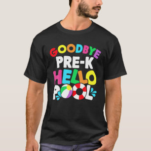 Goodbye School Hello Pool Pre-K Lehrer Student Sq T-Shirt