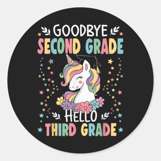 Goodbye Second Grade Hello Third Grade Abschluss Runder Aufkleber (Vorderseite)